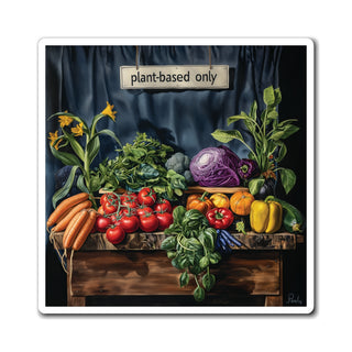 Plant-Based Only Magnet Printify