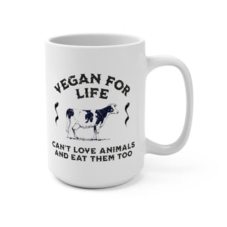 Vegan For Life Coffee Mug 15oz Printify