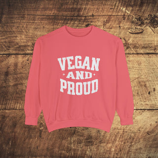 Vegan And Proud Garment-Dyed Sweatshirt Printify