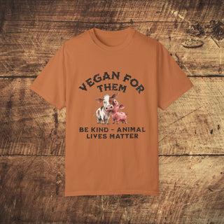 Vegan For Them Garment-Dyed T-shirt Printify