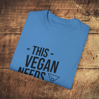 This Vegan Needs A Cocktail Garment-Dyed T-shirt Printify