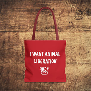 I Want Animal Liberation Tote Bag Printify