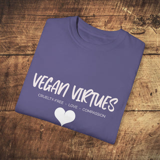 Vegan Virtues Unisex Garment-Dyed T-shirt