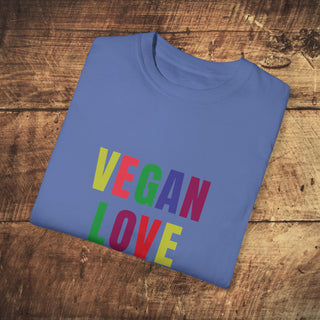 Vegan Love Garment-Dyed T-shirt Printify