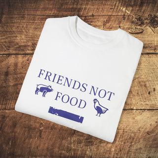 Friends Not Food Garment-Dyed T-shirt Printify