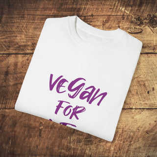 Vegan For Life Garment-Dyed T-shirt Printify