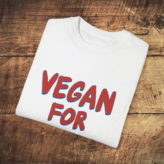 Vegan For Life Garment-Dyed T-shirt Printify