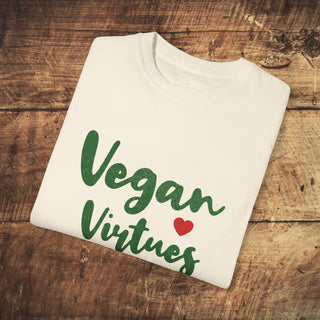 Vegan Virtues Garment-Dyed T-shirt Printify