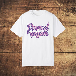 Proud Vegan Garment-Dyed T-shirt Printify