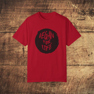 Vegan For Life Garment-Dyed T-shirt Printify