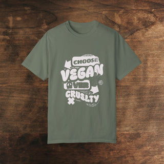 Choose Vegan Over Cruelty Unisex Garment-Dyed T-shirt