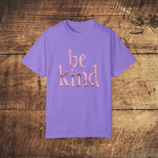 Be Kind Garment-Dyed T-shirt Printify