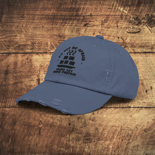 Don't Be Afraid Unisex Distressed Cap Printify