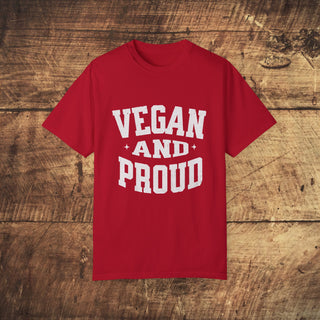 Vegan And Proud Garment-Dyed T-shirt Printify