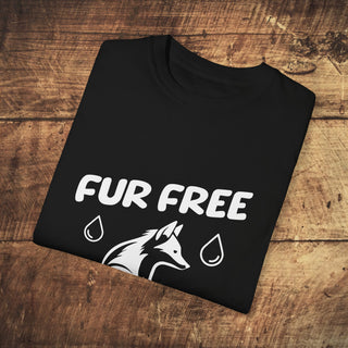 Fur Free For Me Garment-Dyed T-shirt Printify