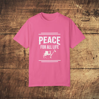 Peace For All Life Garment-Dyed T-shirt Printify