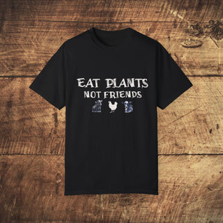 Eat Plats Not Friends Garment-Dyed T-shirt Printify