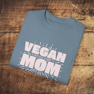 Vegan Mom Garment-Dyed T-shirt Printify