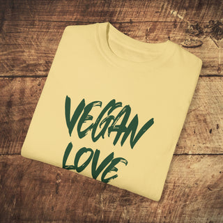 Vegan Love Garment-Dyed T-shirt Printify