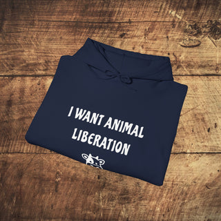 I Want Animal Liberation Heavy Blend™ Hooded Sweatshirt Printify