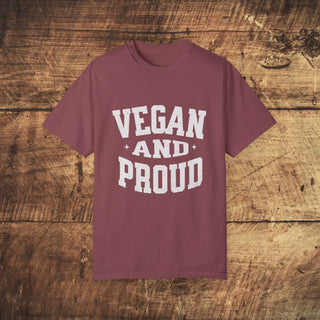 Vegan And Proud Garment-Dyed T-shirt Printify