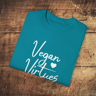 Vegan Virtues Garment-Dyed T-shirt Printify