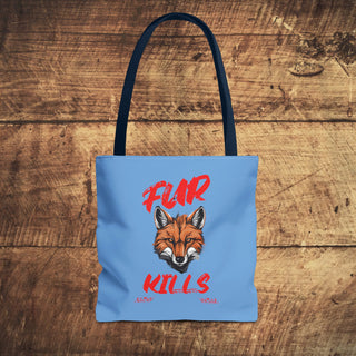 Fur Kills Tote Bag Printify