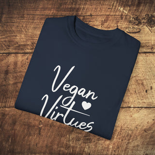 Vegan Virtues Garment-Dyed T-shirt Printify