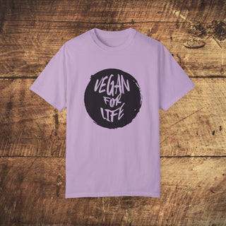 Vegan For Life Garment-Dyed T-shirt Printify