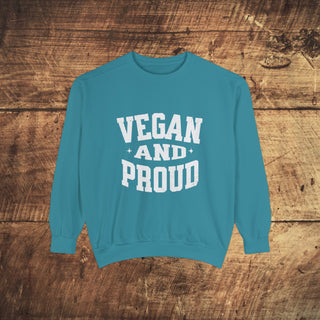 Vegan And Proud Garment-Dyed Sweatshirt Printify