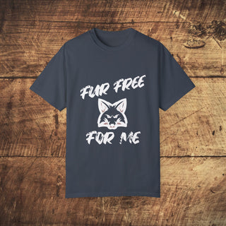 Fur Free For Me Garment-Dyed T-shirt Printify