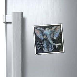 Be Kind to All Elephant Magnet Printify