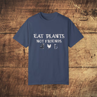 Eat Plats Not Friends Garment-Dyed T-shirt Printify