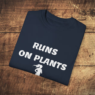 Runs on Plants Garment-Dyed T-shirt Printify