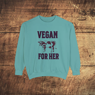 Vegan For Her Garment-Dyed Sweatshirt Printify