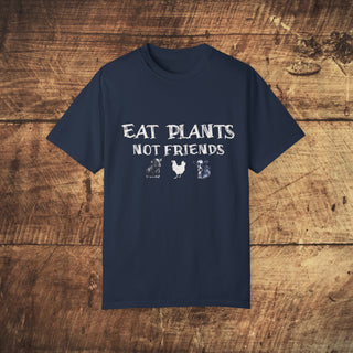 Eat Plats Not Friends Garment-Dyed T-shirt Printify