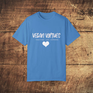 Vegan Virtues Unisex Garment-Dyed T-shirt