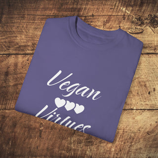 Vegan Virtues Garment-Dyed T-shirt Printify