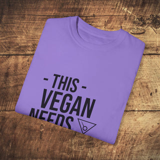 This Vegan Needs A Cocktail Garment-Dyed T-shirt Printify