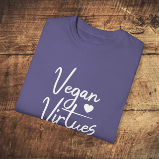 Vegan Virtues Garment-Dyed T-shirt Printify