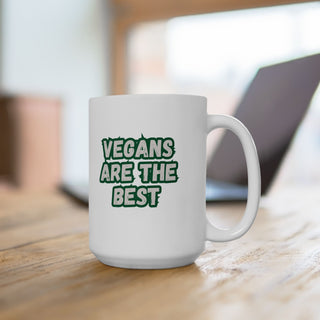 Vegans Are The Best Coffee Mug 15oz