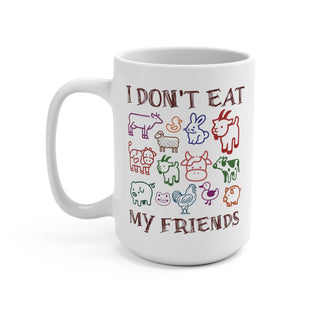 I Don't Eat My Friends, Coffee Mug 15oz Printify