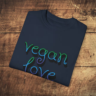 Vegan Love Garment-Dyed T-shirt Printify