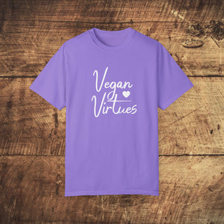 Vegan Virtues Garment-Dyed T-shirt Printify