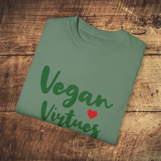 Vegan Virtues Garment-Dyed T-shirt Printify