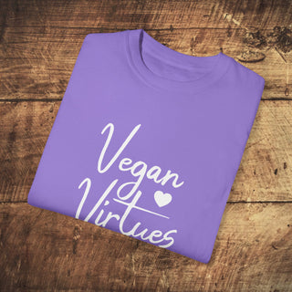 Vegan Virtues Garment-Dyed T-shirt Printify