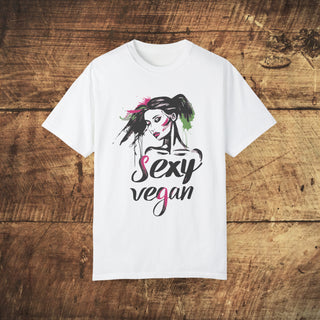 Sexy Vegan Garment-Dyed T-shirt Printify