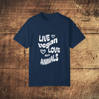 Live Vegan Unisex Garment-Dyed T-shirt