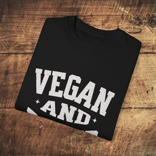 Vegan And Proud Garment-Dyed T-shirt Printify