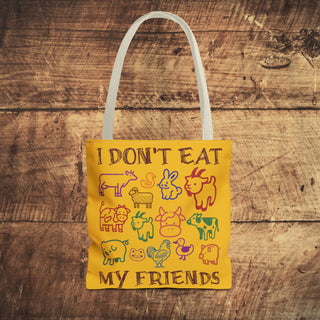 I Don't Eat My Friends Tote Bag Printify